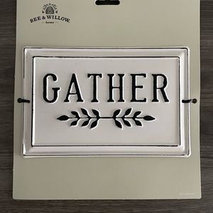 Gather Metal Wall Sign - Bee & Willow - Home Decor - Wall Art NEW!